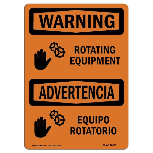 Safety Sign, OSHA WARNING, 7" Height, Aluminum, Rotating Equipment With Symbol Bilingual, Landscape